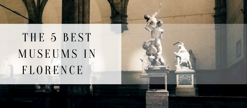 The best museums in Florence